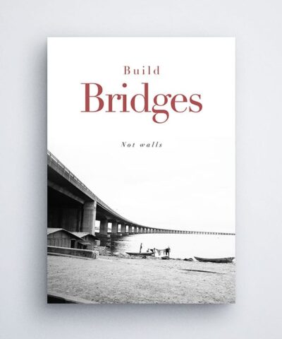 Build Bridges - Poster