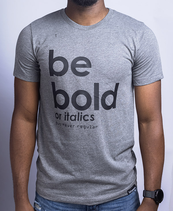 Be Bold - Heather Grey
