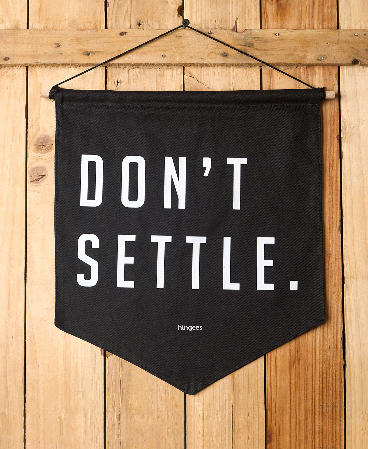 Pennant Flag - Don't Settle - Image 2